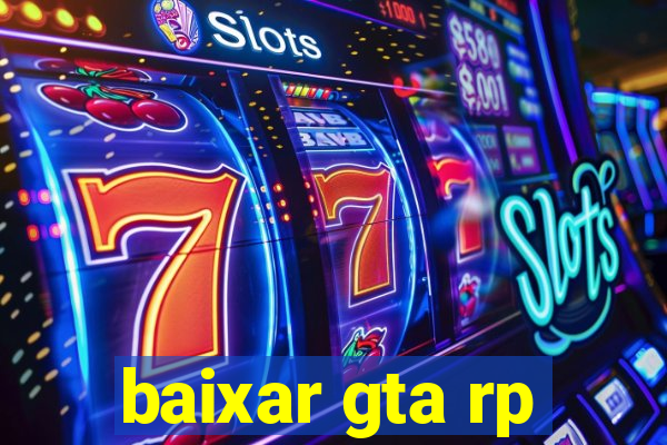 baixar gta rp